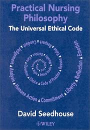Cover of: Practical Nursing Philosophy: The Universal Ethical Code