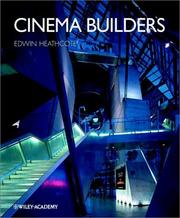 Cover of: Cinema builders by Edwin Heathcote, Edwin Heathcote