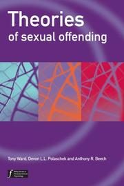Theories of sexual offending by Tony Ward