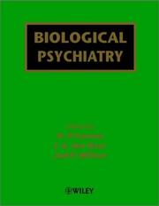 Cover of: Biological psychiatry by edited by Hugo D'haenen, J.A. den Boer, P. Willner.