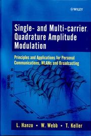 Cover of: Single- and Multi-carrier Quadrature Amplitude Modulation  by Lajos Hanzo, William Webb, Thomas Keller, L. Hanzo, W.T. Webb, T. Keller