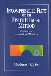 Cover of: Incompressible Flow and the Finite Element Method 2 Volume Set