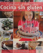 Cover of: Práctica y deliciosa!: cocina sin gluten