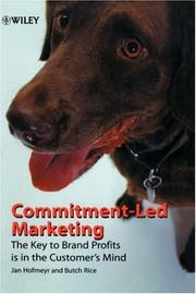 Cover of: Commitment-Led Marketing: The Key to Brand Profits is in the Customer's Mind