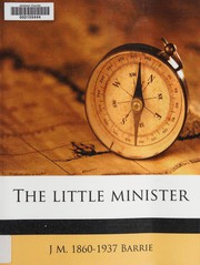 Cover of: Little minister by J. M. Barrie