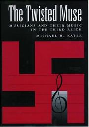 Cover of: The Twisted Muse by Michael H. Kater