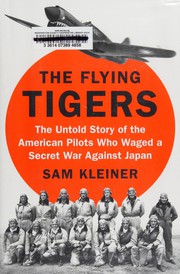 The Flying Tigers by Samuel M. Kleiner