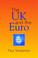 Cover of: The UK and the Euro