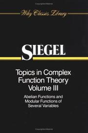 Cover of: Topics in Complex Function Theory, Abelian Functions and Modular Functions of Several Variables