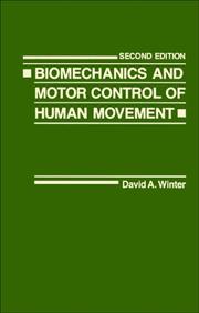 Cover of: Biomechanics and motor control of human movement | Winter, David A.