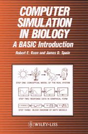 Cover of: Computer simulation in biology by Robert E. Keen