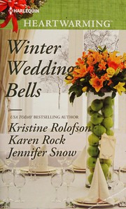 Cover of: Winter wedding bells by Kristine Rolofson