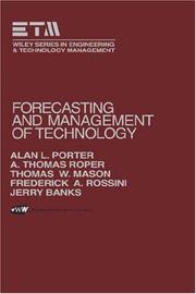 Cover of: Forecasting and management of technology by Alan L. Porter