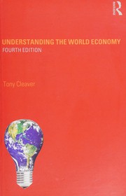 Understanding the world economy by Tony Cleaver