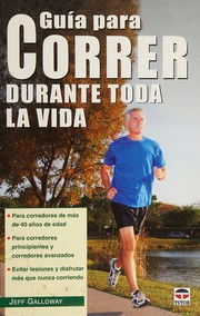 Cover of: Guía para correr durante toda la vida