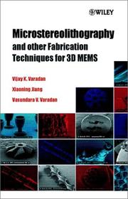 Cover of: Microstereolithography and other Fabrication Techniques for 3D MEMS by Vijay Varadan, Xiaoning Jiang, V. V. Varadan