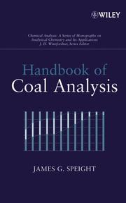 Cover of: Handbook of Coal Analysis (Chemical Analysis: A Series of Monographs on Analytical Chemistry and Its Applications) by James G. Speight