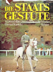 Cover of: Die Staatsgestüte in Deutschland, Österreich und in der Schweiz
