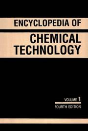 Encyclopedia of chemical technology by Raymond E. Kirk, Jacqueline I. Kroschwitz