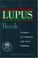 Cover of: The Lupus Book
