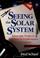 Cover of: Seeing the solar system