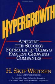 Cover of: Hypergrowth by H. Skip Weitzen