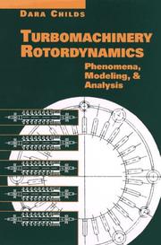 Cover of: Turbomachinery rotordynamics: phenomena, modeling, and analysis