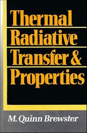 Thermal radiative transfer and properties by M. Quinn Brewster