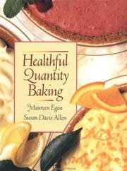 Cover of: Healthful quantity baking by Maureen Egan