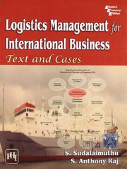 Cover of: Logistics Management for International Business by Sudalaimuthu & Anthony Raj