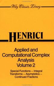 Cover of: Applied and Computational Complex Analysis, Special Functions-Integral Transforms- Asymptotics-Continued Fractions (Wiley Classics Library)