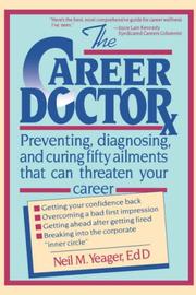 Cover of: The career doctor by Neil M. Yeager