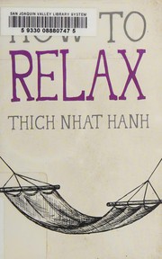 Cover of: How to relax by Thích Nhất Hạnh