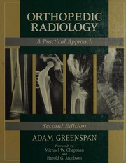 Cover of: Orthopedic Radiology: A Practical Approach