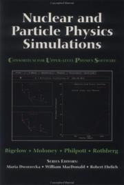Cover of: Nuclear and Particle Physics Simulations: The Consortium of Upper-Level Physics Software