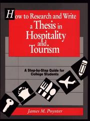 Cover of: How to research and write a thesis in hospitality and tourism: a step-by-step guide for college students