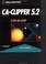 Cover of: CA-Clipper 5.2