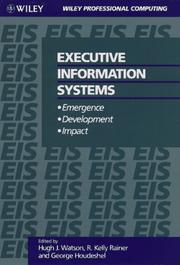 Cover of: Executive information systems: emergence, development, impact