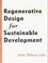 Cover of: Regenerative design for sustainable development