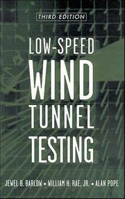 Low-speed wind tunnel testing by Jewel B. Barlow