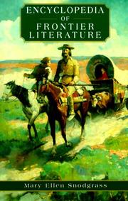 Cover of: Encyclopedia of frontier literature | Mary Ellen Snodgrass