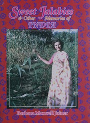 Sweet jalabies & other memories of India by Barbara Joiner