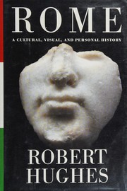 Cover of: Rome: a cultural, visual, and personal history