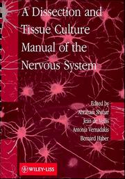 Cover of: A Dissection and tissue culture manual of the nervous system