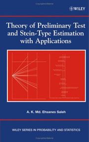 Cover of: Theory of Preliminary Test and Stein-Type Estimation with Applications (Wiley Series in Probability and Statistics) by Saleh, A. K. Md. Ehsanes., Saleh, A. K. Md. Ehsanes.