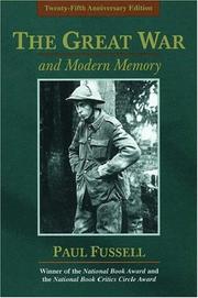Cover of: The Great War and modern memory by Paul Fussell