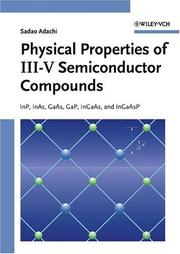 Cover of: Physical properties of III-V semiconductor compounds | Sadao Adachi