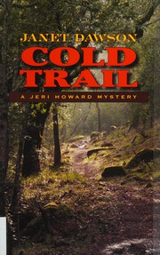 Cover of: Cold trail: a Jeri Howard mystery