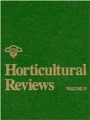 Cover of: Volume 13, Horticultural Reviews