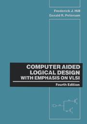 Cover of: Computer aided logical design with emphasis on VLSI